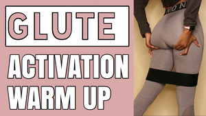 Glute Activation Warm Up Exercises // How to Warm Up Glutes